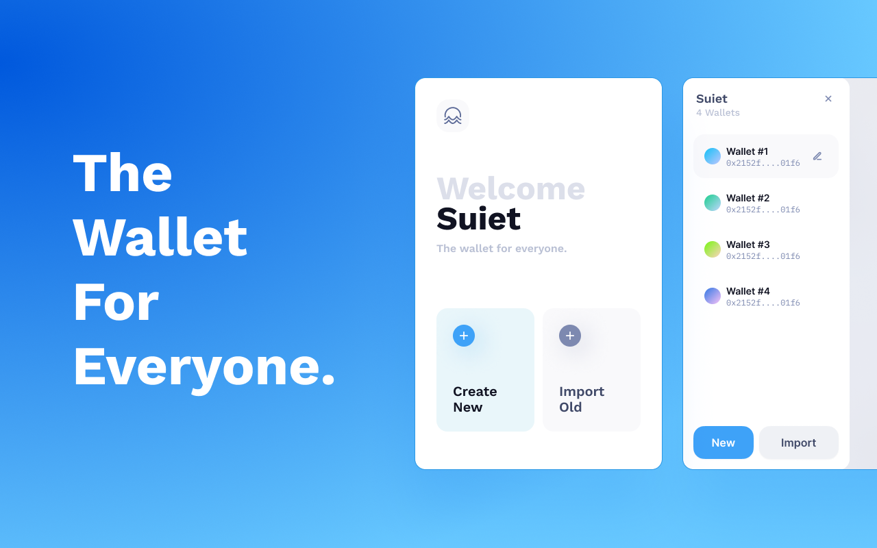 Suiet Wallet - The Wallet For Everyone